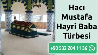 Hacı Mustafa Hayri Baba Türbesi